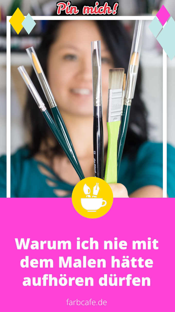 Warum Du nie mit dem Malen aufhören darfst! #selfcare #burnout